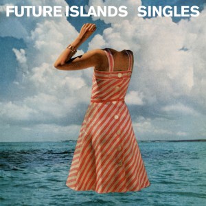 6-Future Islands